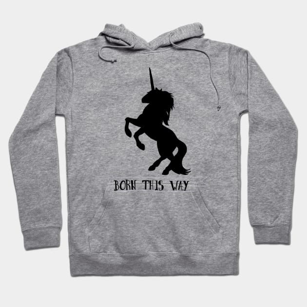 Born this way black unicorn art Hoodie by BalumbaArt